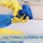 How To Make A Dull Enamel Bathtub Shine
