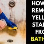 How To Remove Yellow Stains From Bathtub